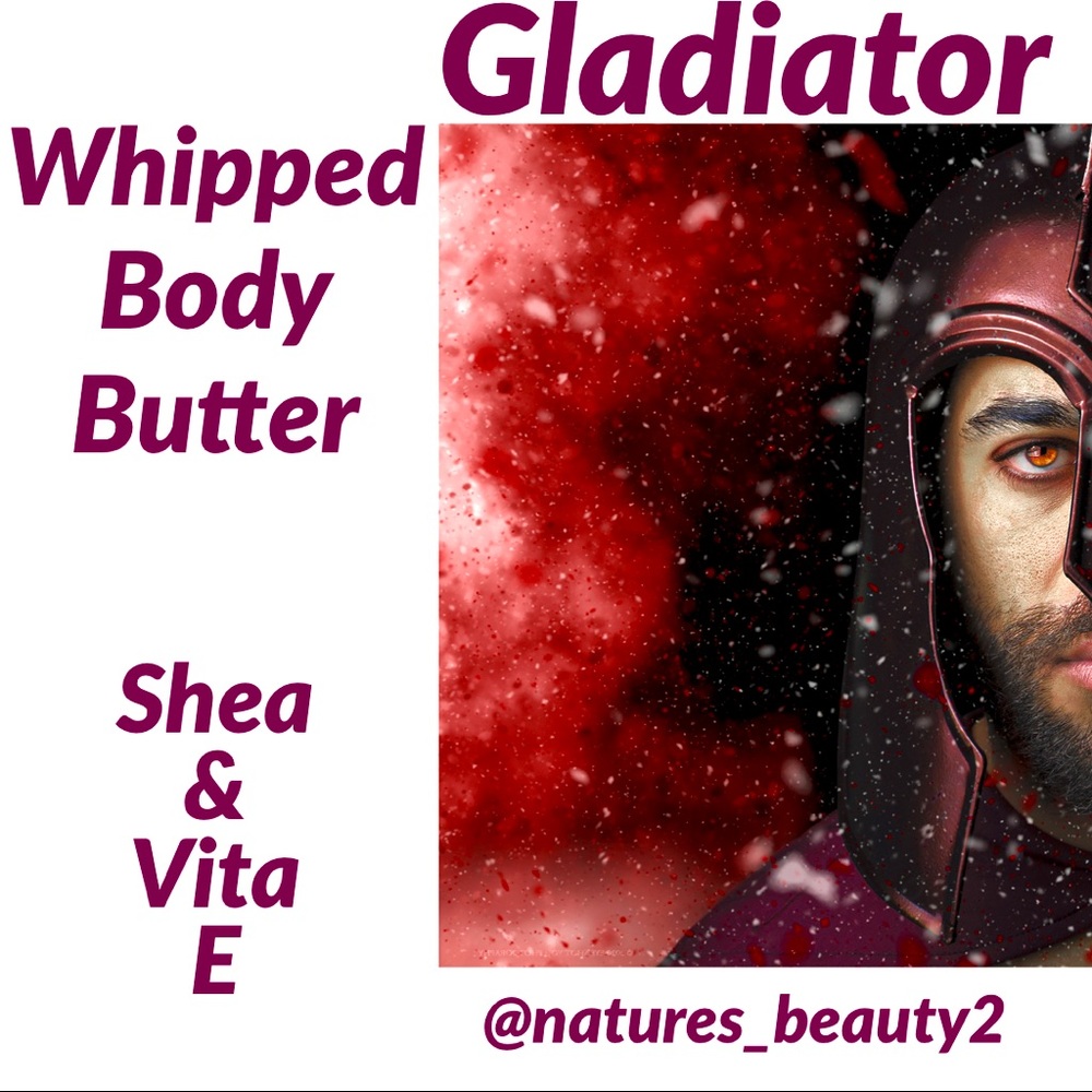 Gladiator Whipped Body Butter Shea Butter vita E